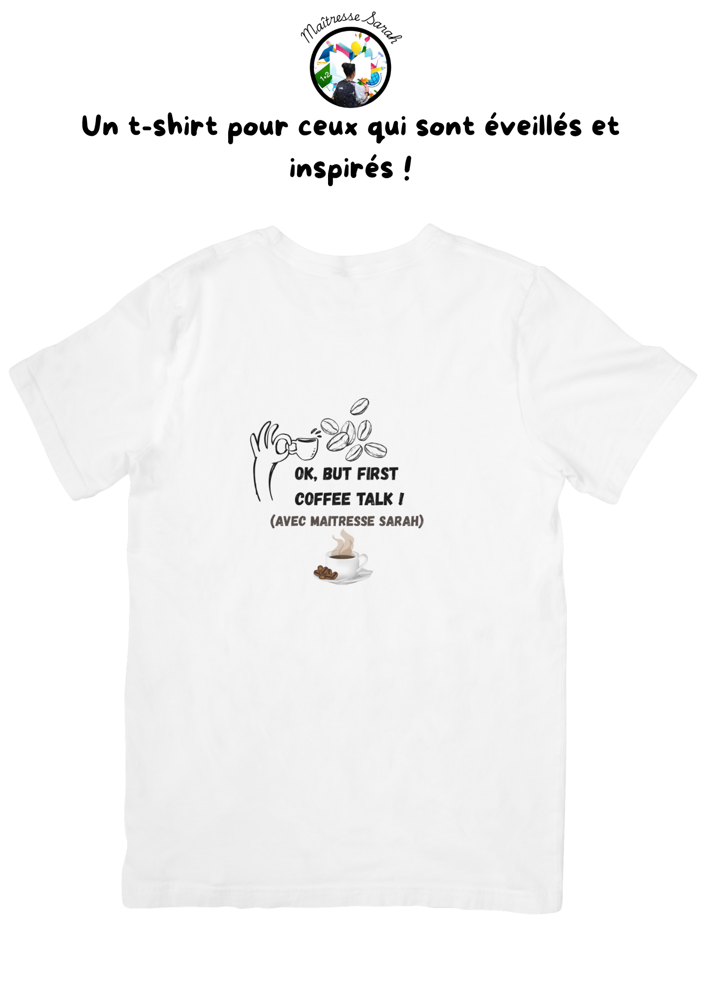 T-shirt "OK, BUT FIRST COFFEE TALK" - Homme