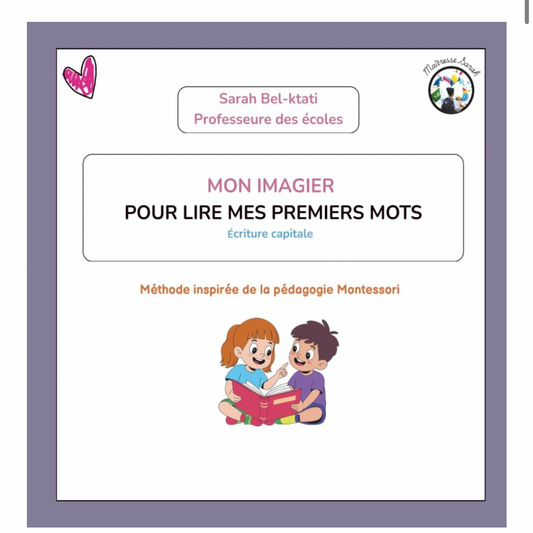 Mon imagier - pour lire mes premiers mots - Écriture capitale